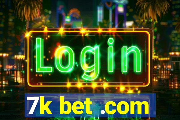 7k bet .com